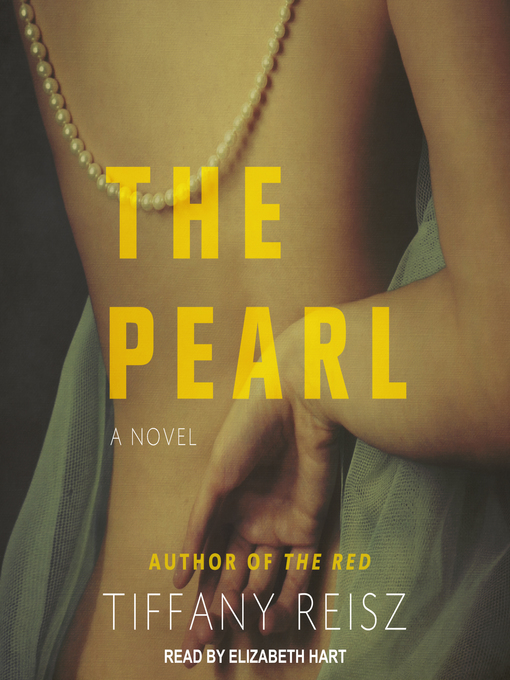 Title details for The Pearl by Tiffany Reisz - Available